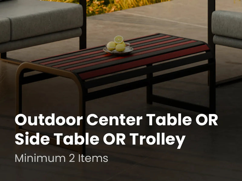 Outdoor Center Table OR Side Table OR Trolley